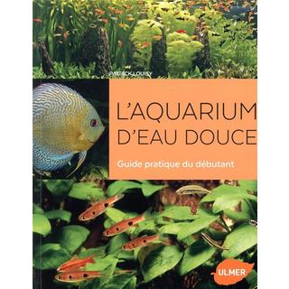 L'Aquarium d'eau douce - Livre